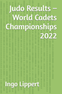 Judo Results - World Cadets Championships 2022