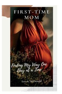 First-Time Mom