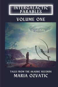 Intergalactic Parables