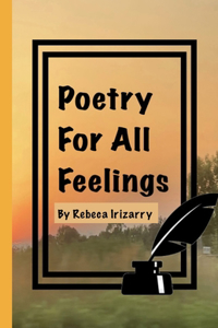 Poetry For All Feelings