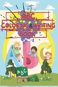 ABC Coloring & Writing Book For Kids Ages 4-8