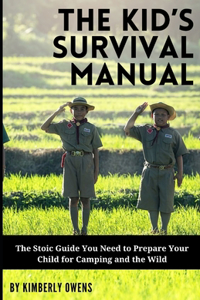 The Kid's Survival Manual