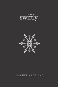 swiftly