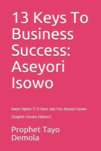 13 Keys To Business Success