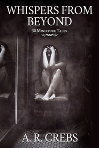 Whispers from Beyond