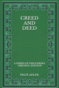 Creed and Deed