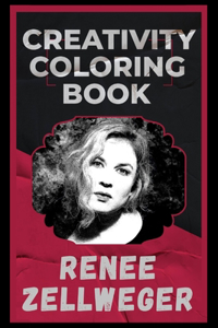 Renee Zellweger Creativity Coloring Book