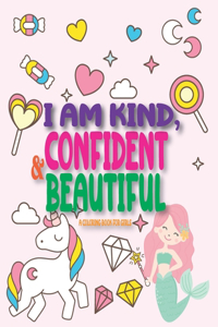 I Am Kind, Confident and Beautiful