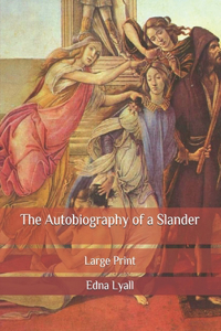 The Autobiography of a Slander