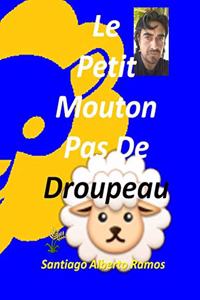 Le Petit Mouton Pas De Droupeau