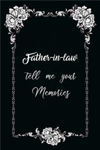 Father-in-law Tell Me Your Memories