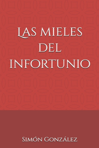 mieles del infortunio.