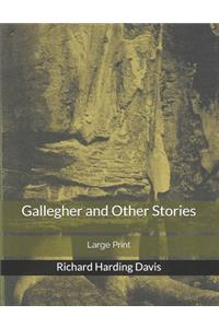 Gallegher and Other Stories