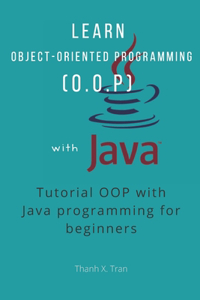 Learn object-oriented programming (O.O.P) with Java