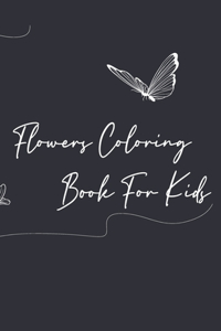 Flowers Coloring Book For Kids