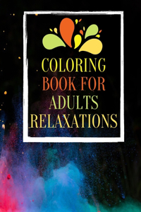 Coloring Book for Adults Relaxation