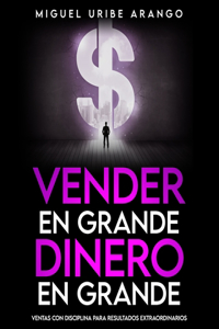 Vender en Grande, Dinero en Grande