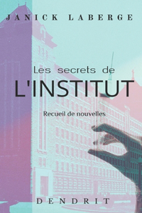 Les secrets de l'Institut