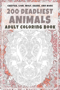 200 Deadliest Animals - Adult Coloring Book - Cheetah, Lion, Wolf, Shark, and more