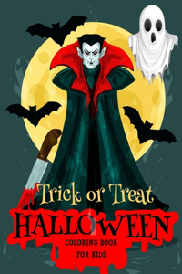 Trick Or Treat Halloween Coloring Book For Kids