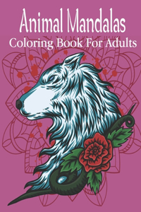 Animal Mandalas Coloring Book For Adults