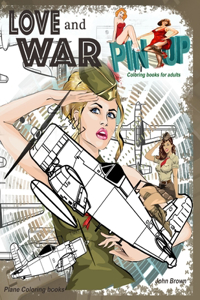 Pinup Coloring books for adults LOVE and WAR Plane Coloring books