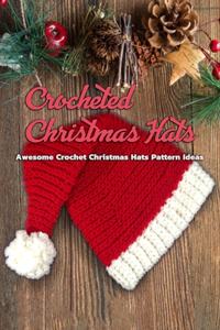 Crocheted Christmas Hats