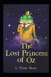 The Lost Princess of Oz Annotated