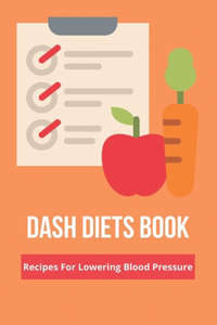 DASH Diets Book
