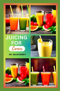 Juicing for Cancer