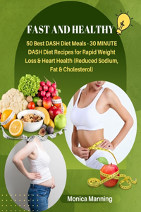 Fast and healthy