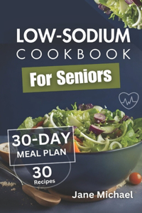 Low-Sodium Cookbook for Seniors