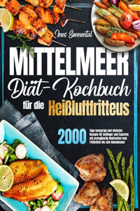 Mittelmeer-Diät-Kochbuch für die Heißluftfritteuse