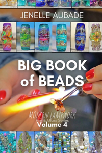 Big Book of Beads - Modern Lampwork