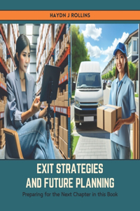 Exit Strategies and Future Planning