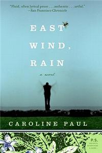 East Wind, Rain