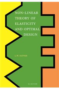 Non-Linear Theory of Elasticity and Optimal Design