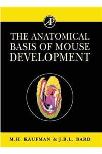 Anatomical Basis of Mouse Development