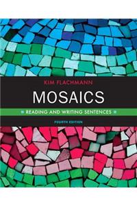 Mosaics: Reading and Writing Sentences Plus Mylab Writing with Etext -- Access Card Package