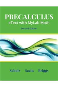 Precalculus Etext with Mylab Math and Explorations & Notes -- 24-Month Access Card Package