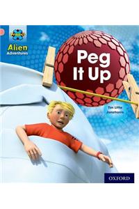 Project X: Alien Adventures: Pink: Peg It Up