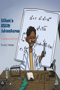 Ethan's STEM Adventures: I Can Be a Scientist!