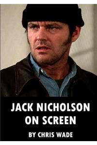 Jack Nicholson on Screen