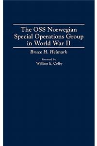 The OSS Norwegian Special Operations Group in World War II