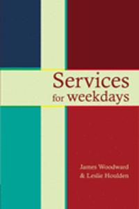 Services for Weekdays