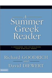 Summer Greek Reader: A Workbook for Maintaining Your Biblical Greek