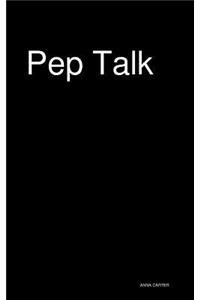 Pep Talk