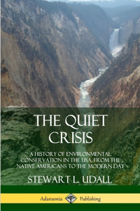 Quiet Crisis