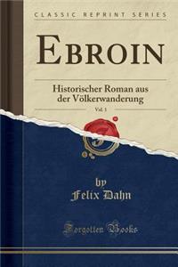 Ebroin, Vol. 1