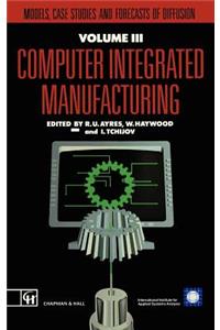 Computer Integrated Manufacturing